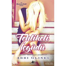 Tehlikeli İçgüdü - Abbi Glines