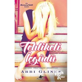Tehlikeli İçgüdü - Abbi Glines