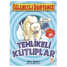 TEHLIKELI KUTUPLAR - ANITA GANERI