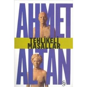 TEHLIKELI MASALLAR - AHMET ALTAN