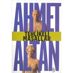 TEHLIKELI MASALLAR - AHMET ALTAN