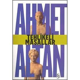 TEHLIKELI MASALLAR - AHMET ALTAN