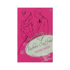 Tehlikeli Maske-Barbara Cartland