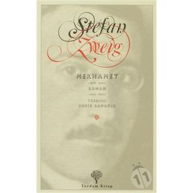 TEHLIKELI MERHAMET - STEFAN ZWEIG