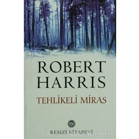 TEHLIKELI MIRAS - ROBERT HARRIS