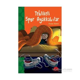 Tehlikeli Spor Ayakkabılar - Susan Gates