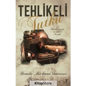 Tehlikeli Tutku - Brenda Rickman Vantrease