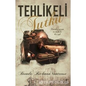 Tehlikeli Tutku - Brenda Rickman Vantrease