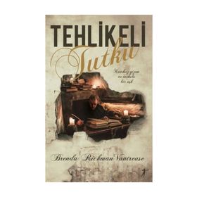 Tehlikeli Tutku - Brenda Rickman Vantrease