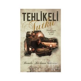 Tehlikeli Tutku - Brenda Rickman Vantrease