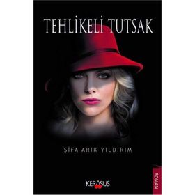 Tehlikeli Tutsak - Şifa Arık Yıldırım
