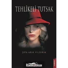 Tehlikeli Tutsak - Şifa Arık Yıldırım