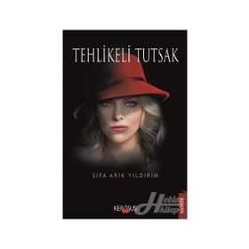 Tehlikeli Tutsak - Şifa Arık Yıldırım