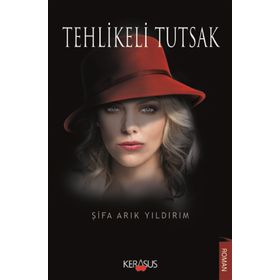 Tehlikeli Tutsak - Şifa Arık Yıldırım