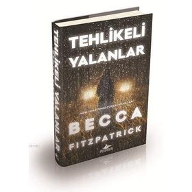 Tehlikeli Yalanlar Ciltli - Becca Fitzpatrick