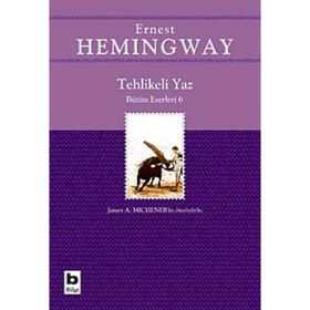 Tehlikeli Yaz - Ernest Hemingway