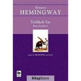 Tehlikeli Yaz - Ernest Hemingway