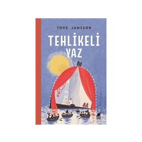 Tehlikeli Yaz - Tove Jansson
