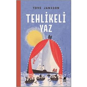 Tehlikeli Yaz - Tove Jansson