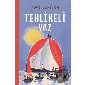 Tehlikeli Yaz - Tove Jansson