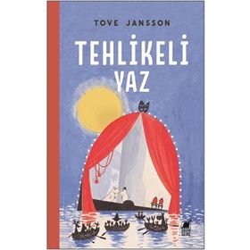 Tehlikeli Yaz - Tove Jansson