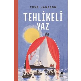 Tehlikeli Yaz - Tove Jansson