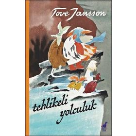 Tehlikeli Yolculuk - Tove Jansson