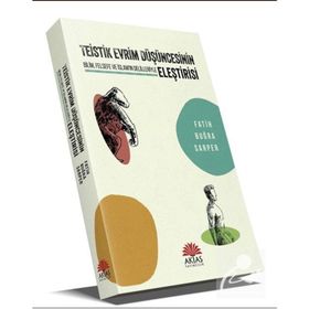 Teistik Evrim Düşüncesinin Eleştirisi - Fatih Buğra Sarper