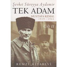 TEK ADAM CILT: 2 - ŞEVKET SÜREYYA AYDEMIR