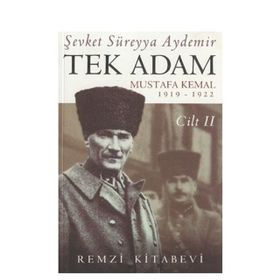 TEK ADAM CILT: 2 - ŞEVKET SÜREYYA AYDEMIR