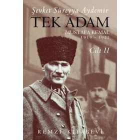 TEK ADAM CILT: 2 - ŞEVKET SÜREYYA AYDEMIR