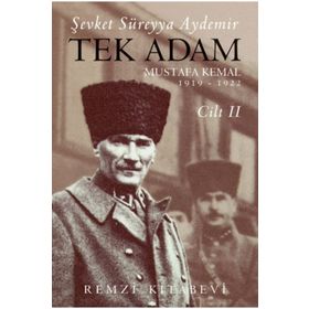 Tek Adam Mustafa Kemal Cilt 2 - Şevket Süreyya Aydemir