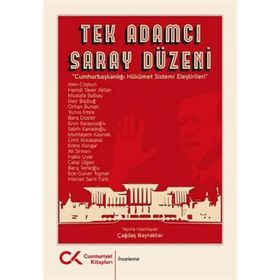 Tek Adamcı Saray Düzeni - Çağdaş Bayraktar