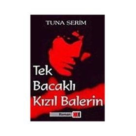 Tek Bacaklı Kızıl Balerin Tuna Serim