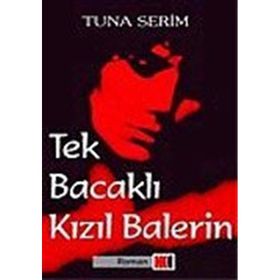 Tek Bacaklı Kızıl Balerin Tuna Serim
