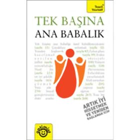 TEK BAŞINA ANA BABALIK - MUTLU DİNÇER