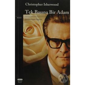TEK BAŞINA BIR ADAM - CHRISTOPHER ISHERWOOD