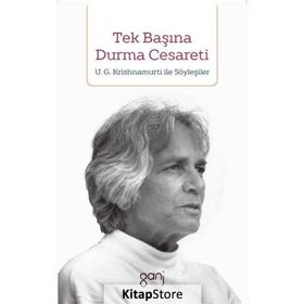 Tek Başına Durma Cesareti - U. G. Krishnamurti