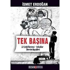 Tek Başına - İsmet Erdoğan