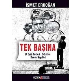 Tek Başına - İsmet Erdoğan