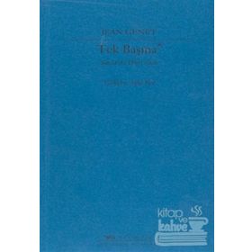 TEK BAŞINA ŞATİLA´DA DÖRT SAAT - JEAN GENET