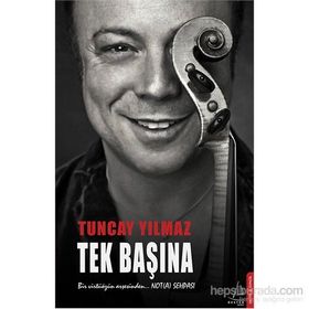 Tek Başına - Tuncay Yılmaz