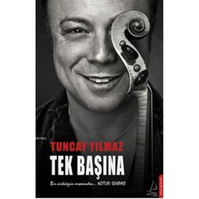 TEK BAŞINA - TÜRKOĞUZ KILIÇGEDİK