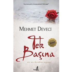 TEK BAŞINA - TÜRKOĞUZ KILIÇGEDİK