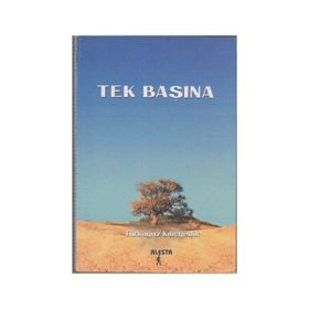 TEK BAŞINA - TÜRKOĞUZ KILIÇGEDİK