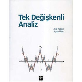 Tek Değişkenli Analiz - Ziya Argün Ayşe Uyar