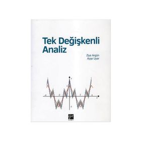 Tek Değişkenli Analiz - Ziya Argün Ayşe Uyar