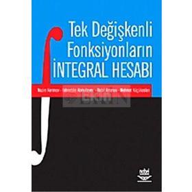 TEK DEĞİŞKENLİ FONKSİYONLARIN İNTEGRAL HESABI - KOLEKTIF
