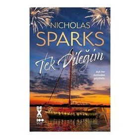 Tek Dileğim - Nicholas Sparks