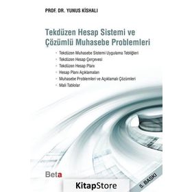 Tek Düzen Hesap Sistemi ve Çözümlü Muhasebe Problemleri - Yunus Kishalı